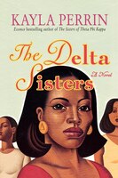 The Delta Sisters: A Novel