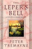 The Leper's Bell: A Mystery Of Ancient Ireland