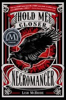 Hold Me Closer, Necromancer