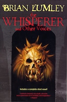 The Whisperer And Other Voices: Short Stories and a Novella
