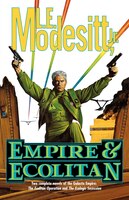 Empire & Ecolitan: Two Complete Novels of the Galactic Empire: 'The Ecolitan Operation' and "The Ecologic Sucession'