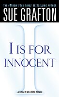 "i" Is For Innocent: A Kinsey Millhone Novel