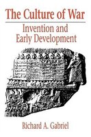The Culture of War: Invention and Early Development