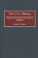 The U.S. Military: Ready for the New World Order?