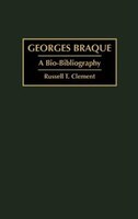 Georges Braque: A Bio-Bibliography