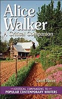 Alice Walker: A Critical Companion