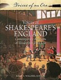 Voices of Shakespeare's England : Contemporary Accounts of Elizabethan Daily Life