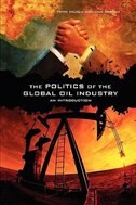 The Politics of the Global Oil Industry: An Introduction