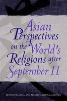 Asian Perspectives on the World's Religions After September 11