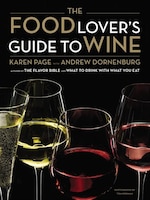 The Food Lover's Guide To Wine