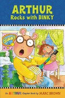 Arthur Rocks With Binky: An Arthur Chapter Book