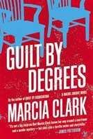 Guilt by Degrees (A Rachel Knight Novel)