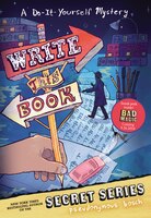 Write This Book: A Do-it-yourself Mystery