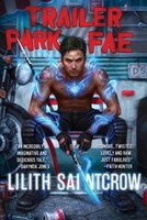 Trailer Park Fae (Gallow and Ragged)