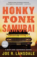 Honky Tonk Samurai (Hap and Leonard, 9)