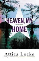 Heaven, My Home (A Highway 59 Mystery)