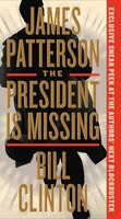 The President is Missing: A Novel