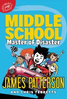 Middle School: Master Of Disaster