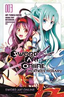 Sword Art Online: Mother's Rosary, Vol. 3 (manga) (Sword Art Online Manga)