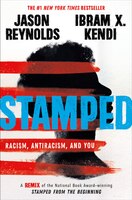 stamped racism antiracism and you adapted for ya
