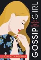 Gossip Girl: A Novel By Cecily Von Ziegesar