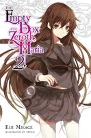 The Empty Box And Zeroth Maria, Vol. 2 (light Novel)