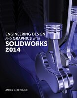 Engineering Design And Graphics With Solidworks 2014