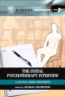 The Initial Psychotherapy Interview: A Gay Man Seeks Treatment