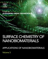 Surface Chemistry of Nanobiomaterials: Applications of Nanobiomaterials Alexandru Grumezescu Editor