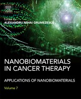 Nanobiomaterials in Cancer Therapy: Applications of Nanobiomaterials Alexandru Grumezescu Editor