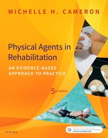 Physical Agents In Rehabilitation: An Evidence-based Approach To Practice