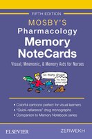 Mosby's Pharmacology Memory Notecards: Visual, Mnemonic, And Memory Aids For Nurses