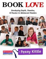 Book Love: Developing Depth, Stamina, And Passion In Adolescent Readers