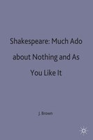 Shakespeare: Much Ado About Nothing And As You Like It