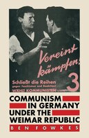 Communism In Germany Under The Weimar Republic
