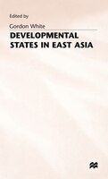 Developmental States In East Asia
