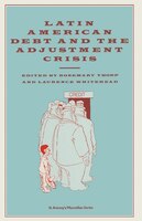 Latin American Debt And The Adjustment Crisis