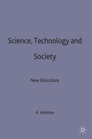 Science, Technology And Society: New Directions