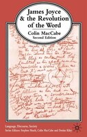 James Joyce and the Revolution of the Word: Second Edition