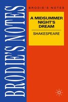 Shakespeare: A Midsummer Night's Dream