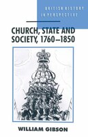 Church, State And Society, 1760-1850