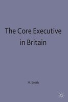The Core Executive In Britain