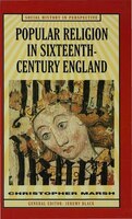 Popular Religion in Sixteenth-Century England: Holding their Peace