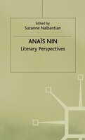 Anais Nin: Literary Perspectives