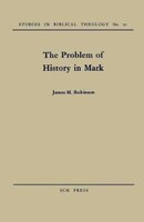 The Problem Of History In Mark