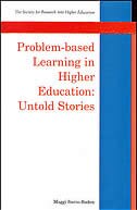 Problem-based Learning In Higher Education: Untold Stories: Untold Stories