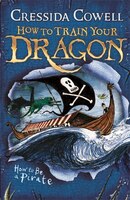How to Be a Pirate. Cressida Cowell