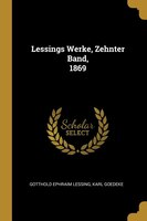 Lessings Werke, Zehnter Band,  1869