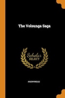 The Volsunga Saga