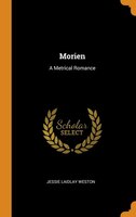 Morien: A Metrical Romance